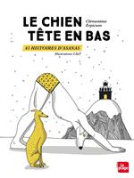 Le chien tête en bas 45 histoires d'asanas