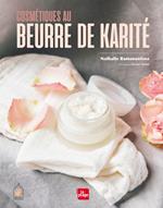 Cosmétique au beurre de karité