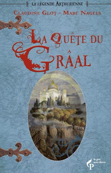 La quête de Graal et le destin du royaume