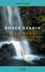 À la nage. Journal d'une aventure en eaux libres