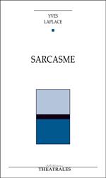 Sarcasme