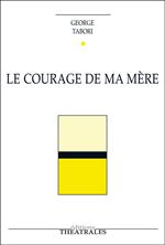 Le Courage de ma mère