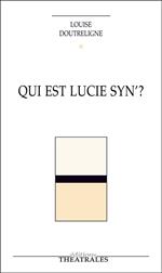 Qui est Lucie Syn' ?