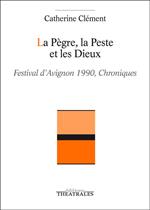 La Pègre, la Peste et les Dieux