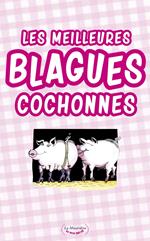 Les meilleures blagues cochonnes