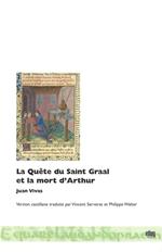 La Quête du Saint Graal et la mort d'Arthur