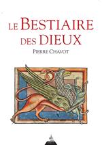 Le bestiaire des dieux