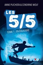 Les 5/5 - tome 1 En équilibre