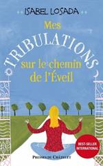 Mes Tribulations sur le chemin de l'Eveil