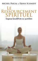 Le ressourcement spirituel