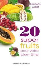 20 super-fruits pour votre bien-être