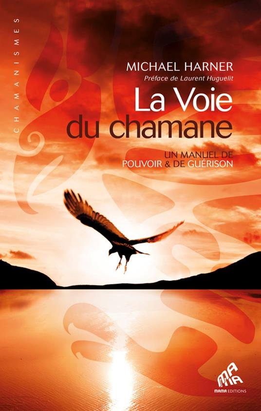 La Voie du chamane