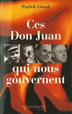 Ces Don Juan qui nous gouvernent