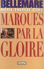 Marqués par la gloire