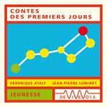 Contes des premiers jours