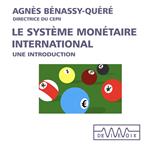 Le système monétaire international