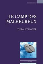 Le camp des malheureux