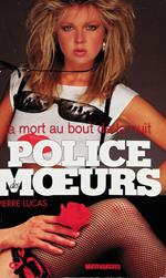 Police des moeurs n°119 La Mort au bout de la nuit