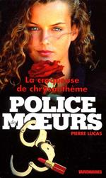 Police des moeurs n°147 La Croqueuse de chrysanthèmes