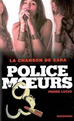 Police des moeurs n°182 La chanson de Sara