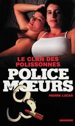 Police des moeurs n°204 Le clan des polissonnes