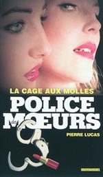 Police des moeurs n°205 La Cage aux molles