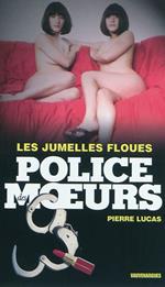 Police des moeurs n°207 Les Jumelles floues