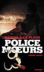 Police des moeurs n°208 Mâtine à la plage