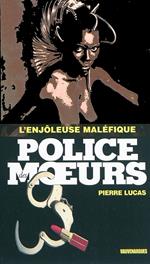 Police des moeurs n°209 L'enjoleuse maléfique