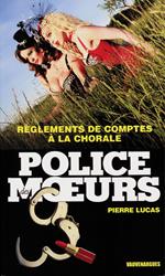 Police des moeurs n°229 Règlements de compte à la chorale