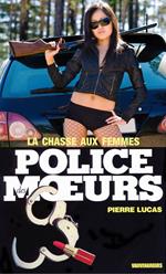 Police des moeurs n°3 La Chasse aux femmes