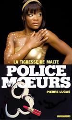 Police des moeurs n°20 La Tigresse de Malte