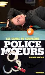 Police des moeurs n°21 Les Dames de compagnie