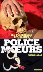 Police des moeurs n°35 Les pécheresses des Saintes