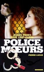 Police des moeurs n°43 Jeunes proies pour loup-garou