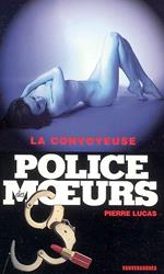 Police des moeurs n°170 La convoyeuse