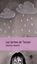 Les larmes de Tarzan