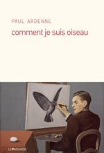 Comment je suis oiseau