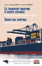 Le transport maritime à courte distance (Short Sea Shipping)