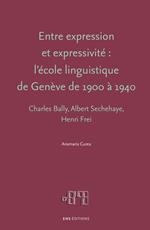 Entre expression et expressivité : l'école linguistique de Genève de 1900 à 1940