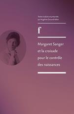 Margaret Sanger et la croisade pour le contrôle des naissances