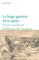 La forge gauloise de la nation