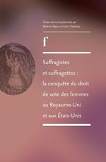 Suffragistes et suffragettes