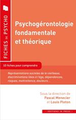 Psychogérontologie fondamentale et théorique