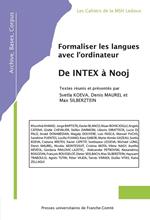Formaliser les langues avec l'ordinateur : de INTEX à Nooj