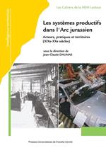 Les systèmes productifs dans l'Arc jurassien