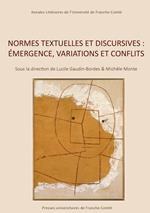 Normes textuelles et discursives : émergence, variations et conflits