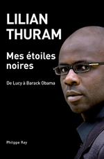 Mes étoiles noires - De Lucy à Barack OBAMA