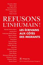 Refusons l'inhumain ! - Les écrivains aux côtés des migrants