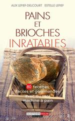 Pains et brioches inratables